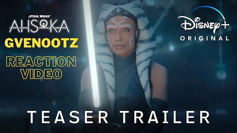 Star Wars Ahsoka Reaction Video