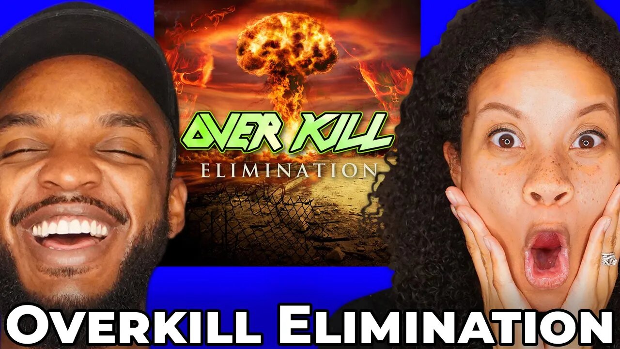 🎵 Overkill - Elimination REACTION