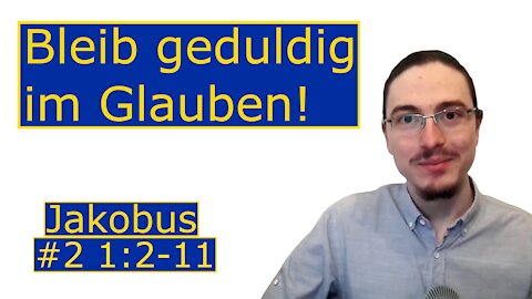 Gott will dich weise machen. Jakobus VfV 2. 1:2-11