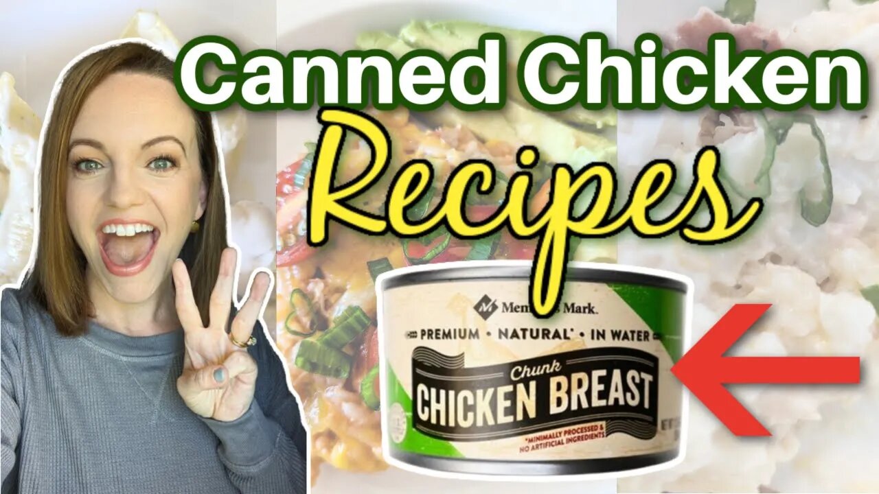 3 *MORE* SIMPLE and DELICIOUS recipes using CANNED CHICKEN!