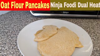 Oat Flour Pancakes, Ninja Foodi Dual Heat Air Fry Oven Recipe