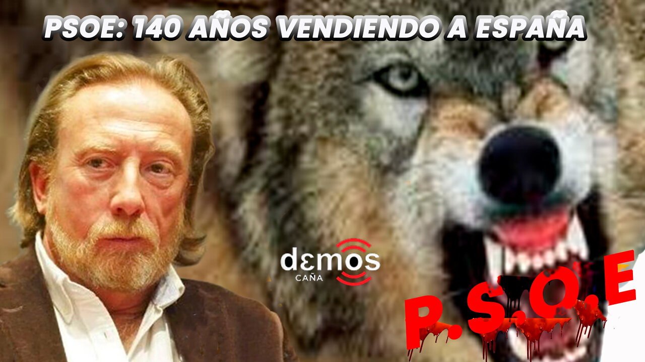 "Psoe: 140 años vendiendo a España"