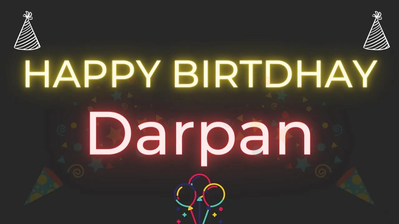 Happy Birthday to Darpan - Birthday Wish From Birthday Bash