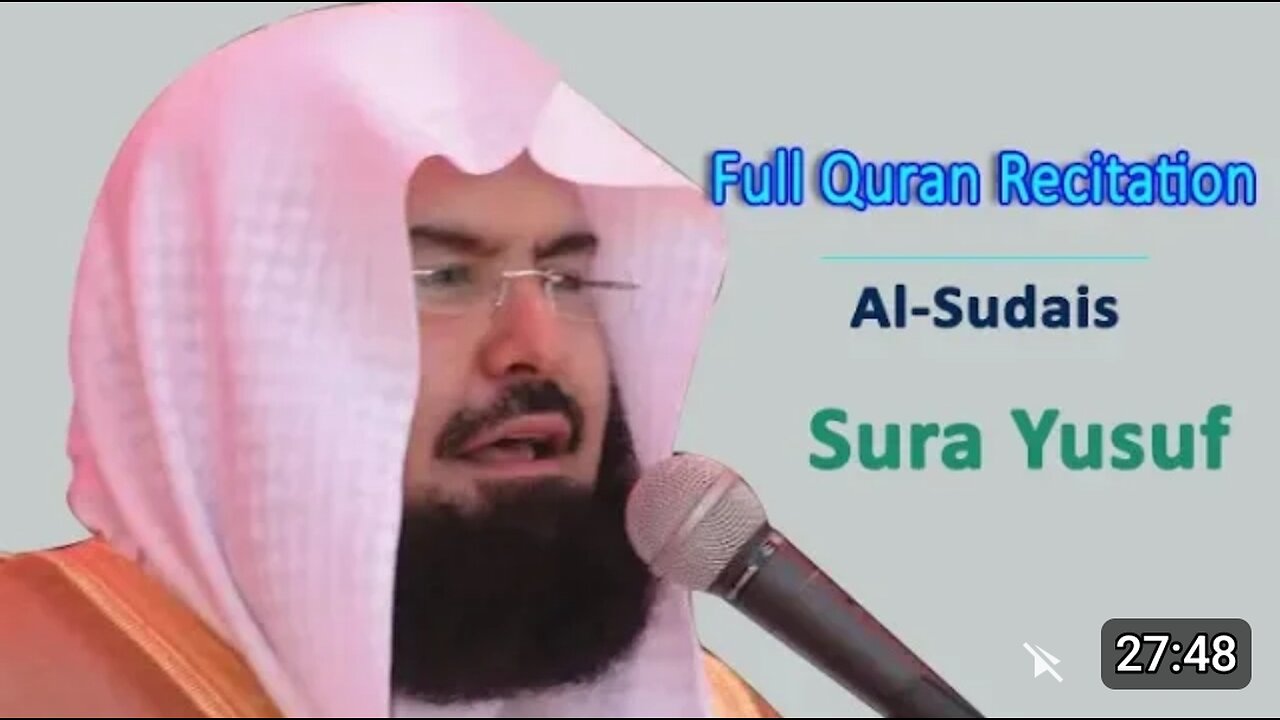 012 Surah YOUSEF by Abdul Rahman As Sudais Quran English Translation