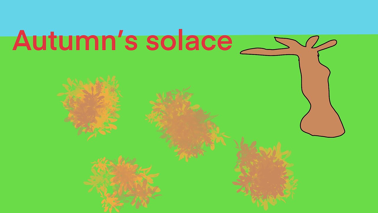 Autumn’s solace