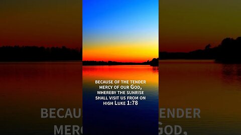 ‭Luke 1:78 #God #Jesus #christian #bible