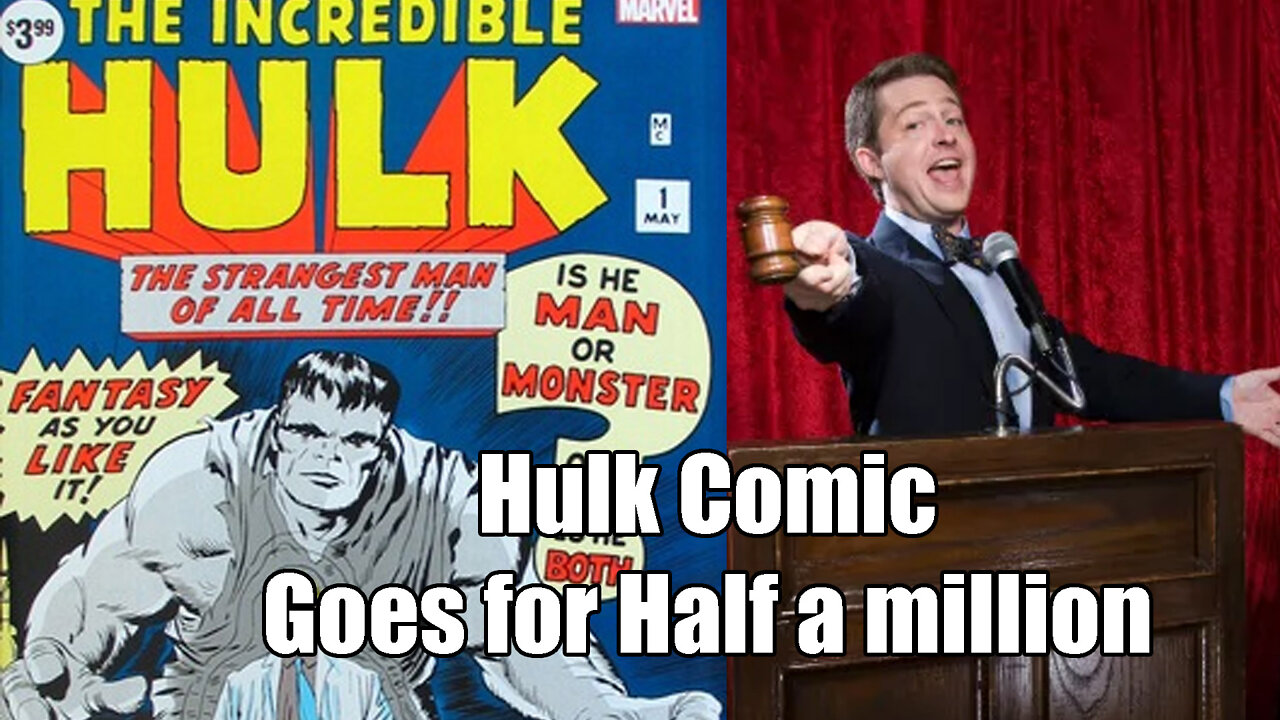 Hulk Comic Book💢 Number one Goes for a Half a Million💲 Dollars