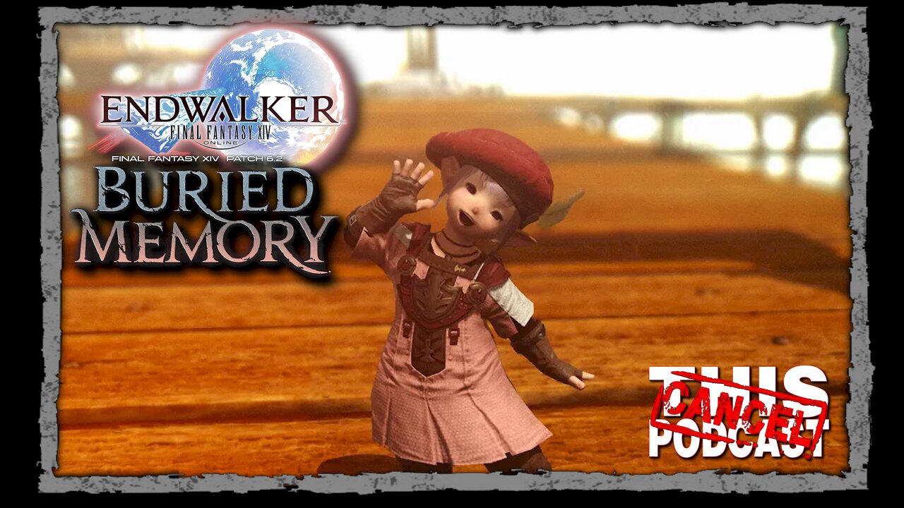 CTP Gaming - Final Fantasy XIV Buried Memory - Tataru's Grand Endeavor?