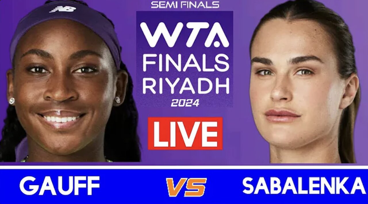 🎾 Live TENNIS | Aryna Sabalenka vs Coco Gauff Commentary WTA Finals 2024 SEMIFINAL | Nov 8