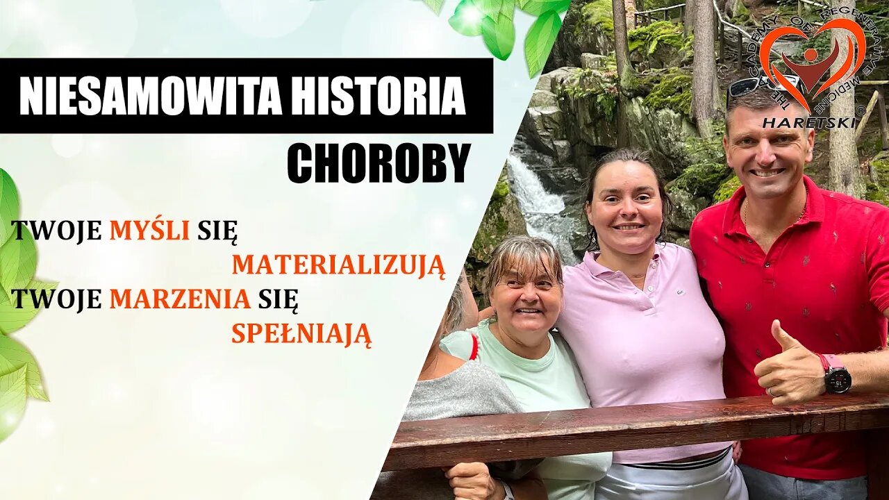 Niesamowita Historia Choroby.Twoje Myśli Się Materializują Twoje Marzenia Się Spełniają.