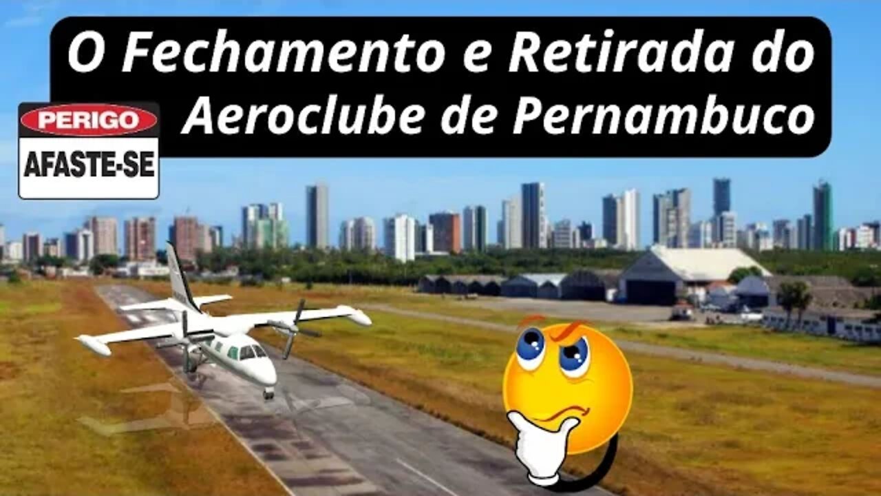 A Principal Causa do Fechamento e Retirada do Antigo Aeroclube de Pernambuco #aviação #avião #acpe