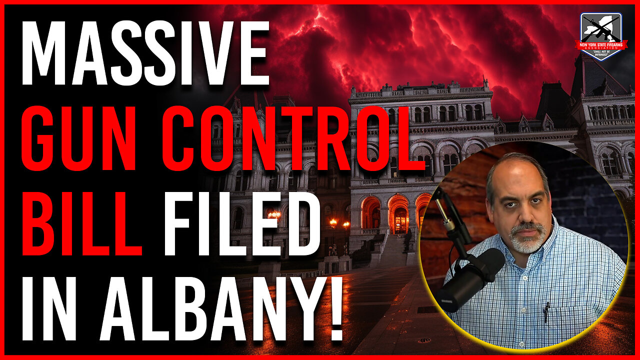 🚨🚨 Massive Gun Control Bill Filed in Albany!