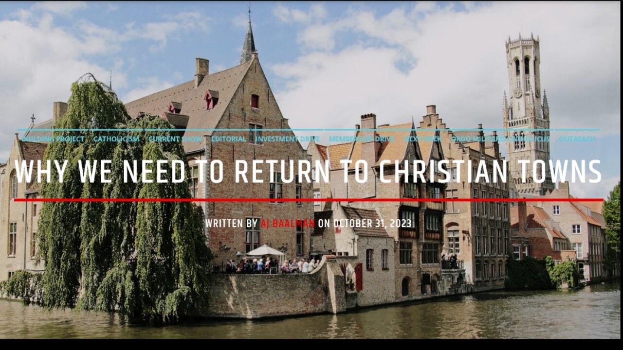 Why We Need To Return To Christian Towns?