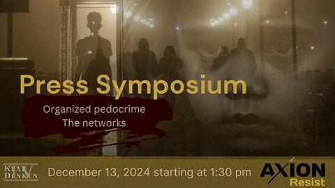 Press symposium "Organized Pedocrime - The Networks"