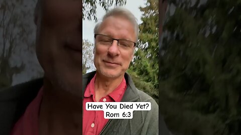 Are you dead yet? #newlife #death #spiritualwarfare #jesus #eternallife