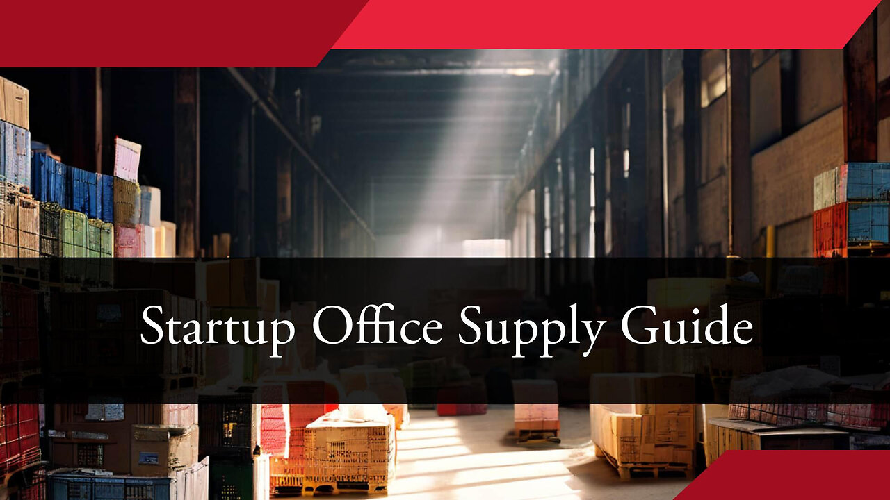 Navigating the Importing Process: Office Supplies for Startups