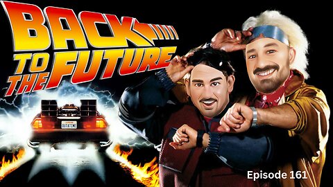 Back to the Future - The VK Bros Episode 161