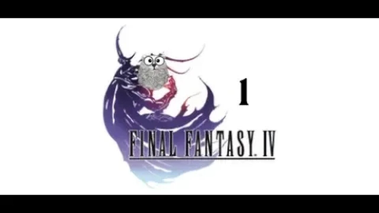 Final Fantasy 4 (1) - I Earned My Red Wings!