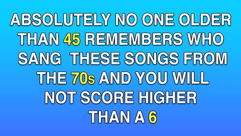 Who Sang These Songs From The 70s?