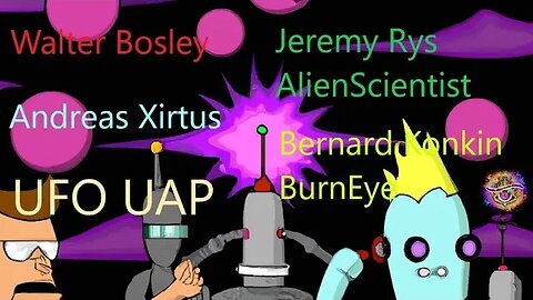 Walter Bosley, AlienScientist, Xirtus, & BurnEye The UFO UAP SITREP Break Down