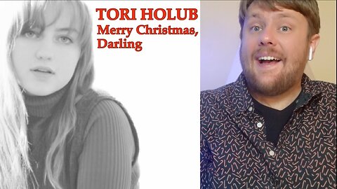 "Not Disappointed!" Tori Holub - Merry Christmas Darling (Carpenters) Reaction!