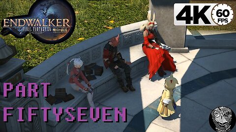 (PART 57) [Friends Gathered] Final Fantasy XIV: Endwalker