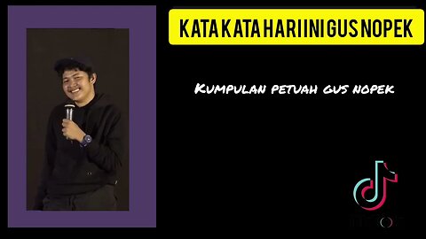 kata kata hari ini dari gus nopek viral tiktok