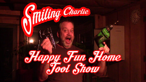 Smiling Charlie Happy Fun Time Tool Show