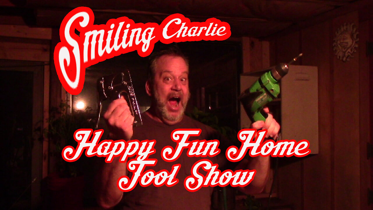 Smiling Charlie Happy Fun Time Tool Show