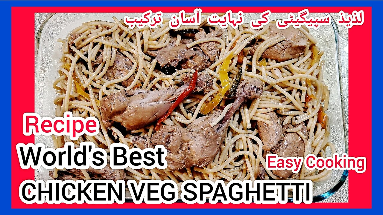 Recipe - WORLD'S BEST CHICKEN VEG SPAGHETTI | Easy Cooking