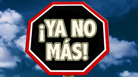 ¡¡¡YA NO MÁS!!!