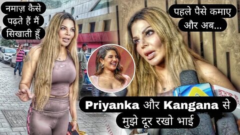 Rakhi Sawant is Teaching How to Offer Namaz! Reaction on Priyanka Chopra, Kangana Ranaut,Parineeti