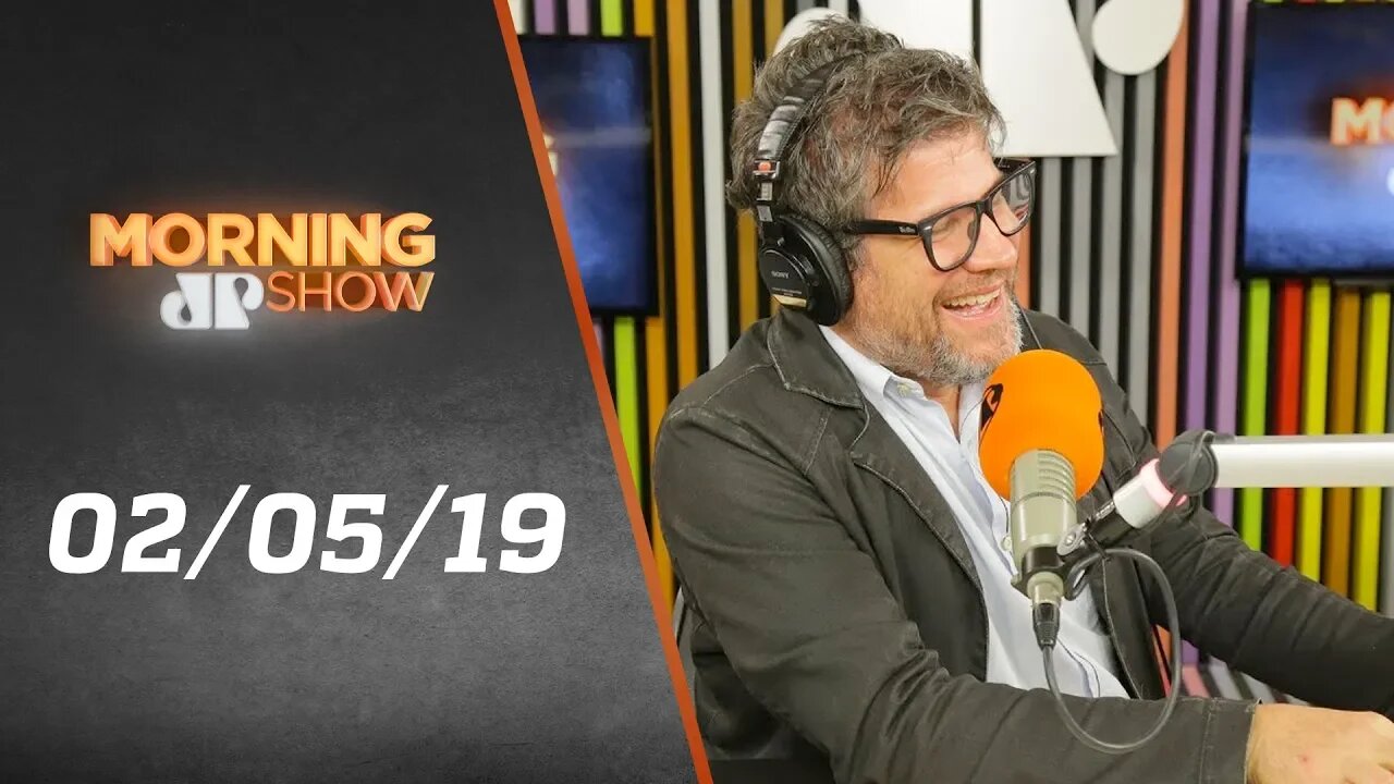 Morning Show - edição completa - 02/05/19