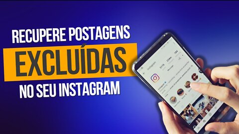 Como Recuperar Posts(Fotos) Excluídas do Instagram