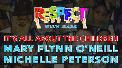 It's All About The Children: Mary Flynn O'Neill & Michelle Peterson