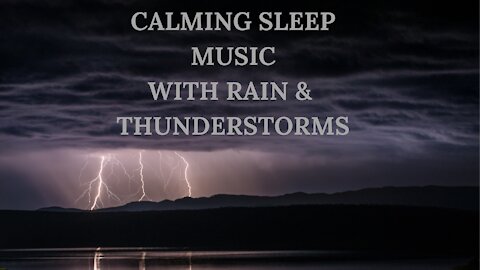 🍃Calming Music with Rainfall and Thunderstorm🍃 Healing Music🌿