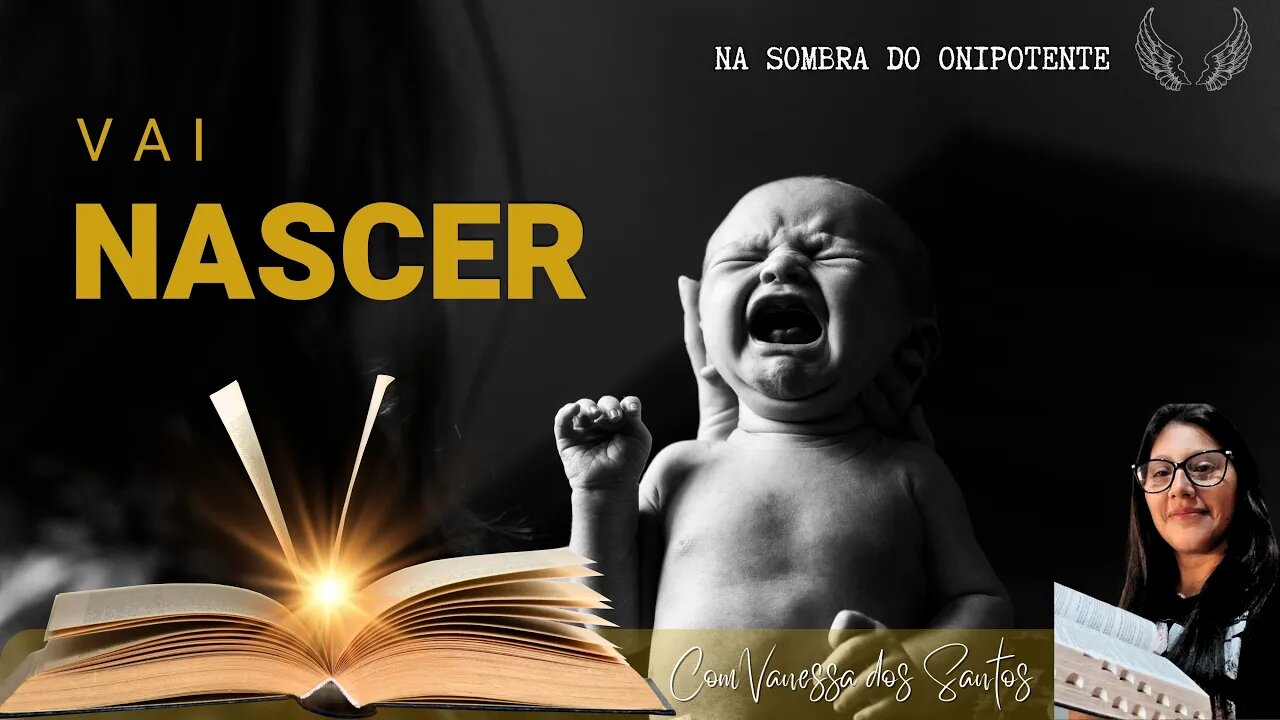Vai Nascer | Na Sombra do Onipotente | Com Vanessa dos Santos