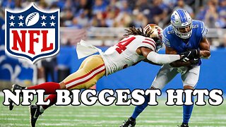 NFL BIGGEST HITS