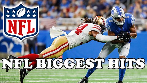 NFL BIGGEST HITS