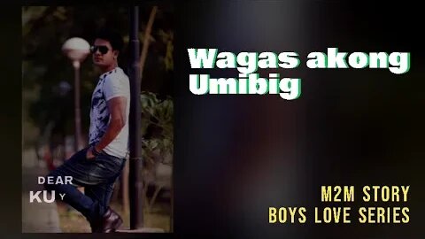 Ang Wagas kong Pagmamahal | Dear Kuya Allen | Boys Love story