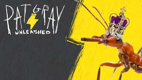 The Ant King | 9/22/22