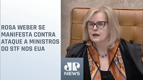 Rosa Weber: “Democracia é incompatível com atos de intolerância”