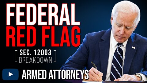 New Red Flag Law Breakdown - 2022 Gun Control Passed
