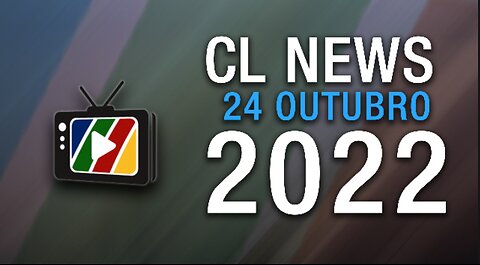 Promo CL News 24 Outubro 2022