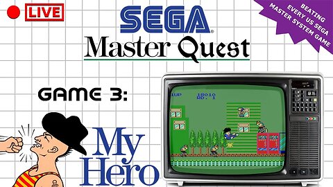 🔴LIVE - The Sega Master Quest | Game 3: My Hero (1986)