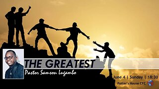 SUNDAY SERVICE PM | Pst Samson Lugambo | THE GREATEST | 18:30 | 04 June 2023