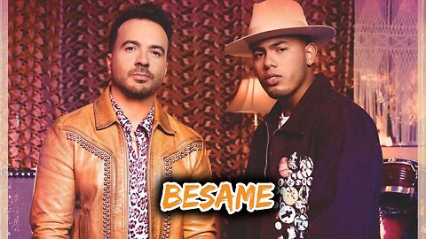 Luis Fonsi, Myke Towers - Besame (Official Video)