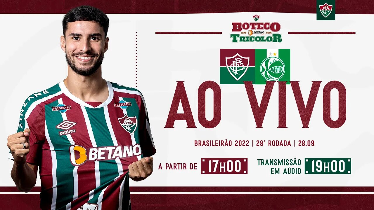 AO VIVO - FLUMINENSE X JUVENTUDE I BRASILEIRÃO 2022