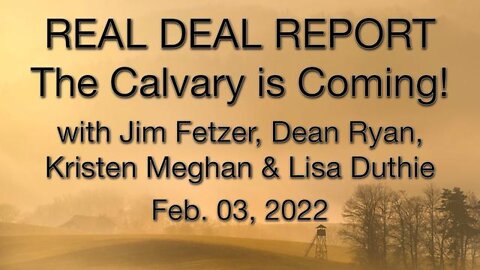 Real Deal Reports: The Cavalry is Coming (3 February 2022)