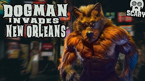 Dogman in 1950's New Orleans! (New, Allegedly True)